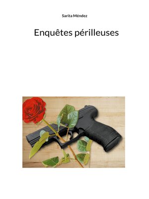 cover image of Enquêtes périlleuses